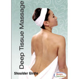 Deep Tissue Massage Therapy : Shoulder Girdle DVD